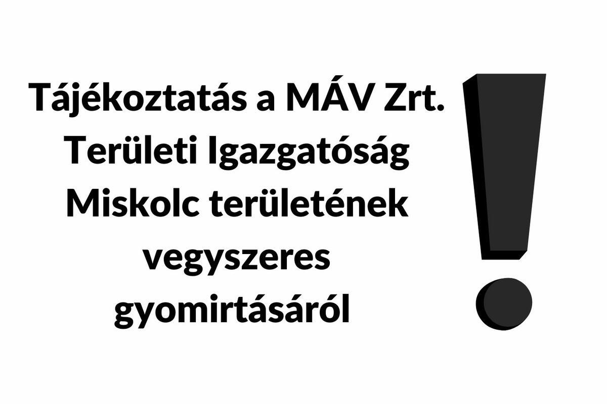 Tájékoztatás: MÁV Zrt. vegyszeres gyomirtásáról