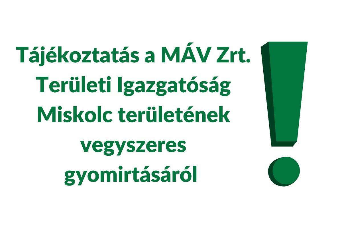 Tájékoztatás: MÁV Zrt. vegyszeres gyomirtás