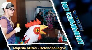 No Comment 2026.05.08. - Májusfa állítás és bolondballagók az önkormányzatnál