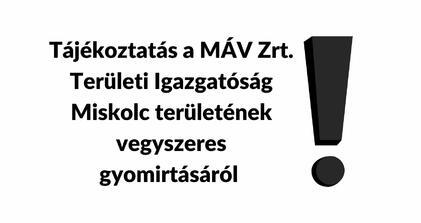 Tájékoztatás: MÁV Zrt. vegyszeres gyomirtásáról