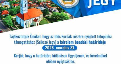 Tájékoztatás Idős korúak részére nyújtott települési támogatáshoz (Szikszó Jegy) kérelem beadási határidejéről