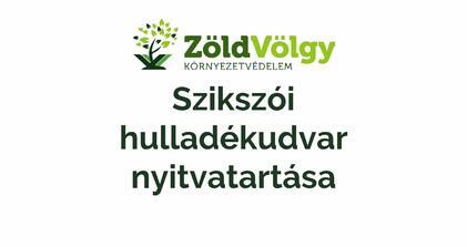Szikszói hulladékudvar nyitvatartása