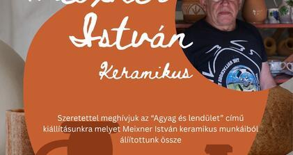 Meixner István keramikus Agyag és lendület c. kállításának megnyitója a Városi Óvodában