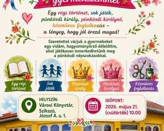 Pünkösdi hagyományok gyermekszemmel